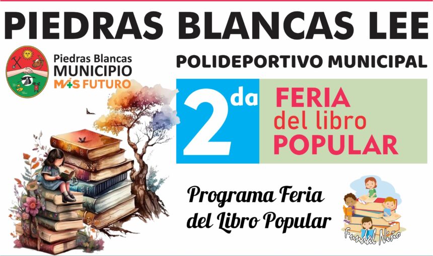 Piedras Blancas tendrá una nueva edición de La Feria del Libro Popular